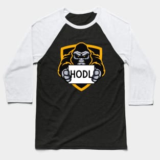 Hold On For Dear Life HODL Ape Baseball T-Shirt